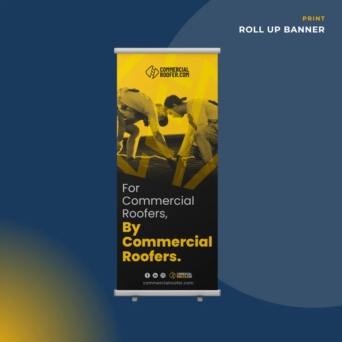Roll-Up Banner: For Commercial Roofers